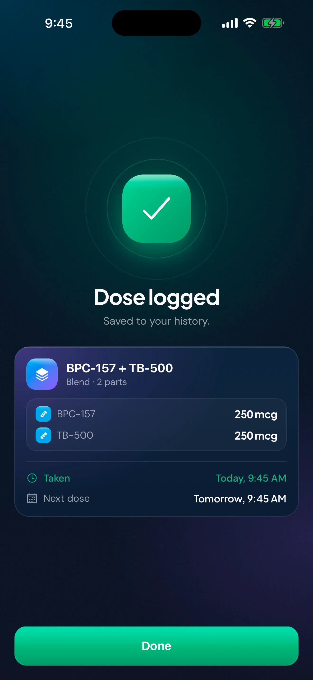 The Peptimes Dose logged screen: a green check, "Saved to your history", the blend with the amount the person entered for each of its two parts, when it was taken and when the next dose is, and a Done button.